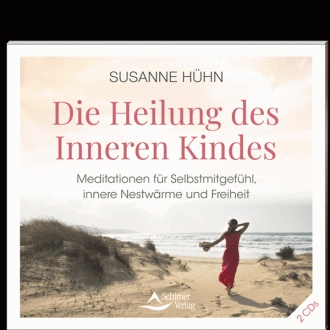 CD: Die Heilung des Inneren Kindes - Susanne Hühn