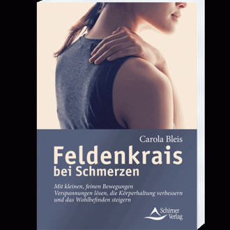 Buch "Feldenkrais bei Schmerzen", von Carola Bleis
