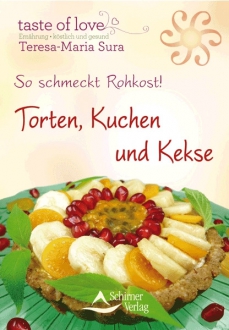 Buch "Torten, Kuchen & Kekse" - Rohköstliche Rezepte von Teresa-Maria Sura