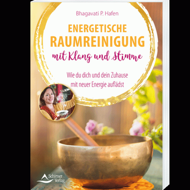 Buch "Energetische Raumreinigung mit Klang und Stimme", Bhagavati P. Hafen